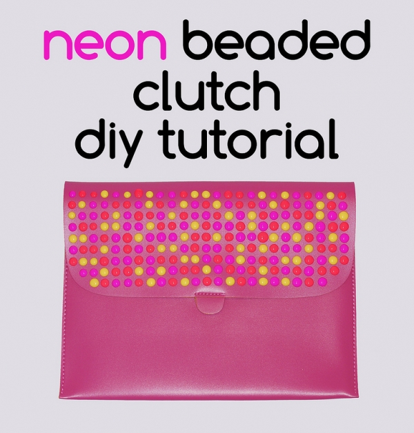 \"DIY-Neon-CLutch\"